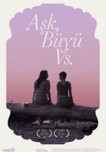 Aşk, Büyü vs 2019 Фильм