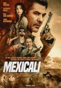Mexicali 2026 Фильм