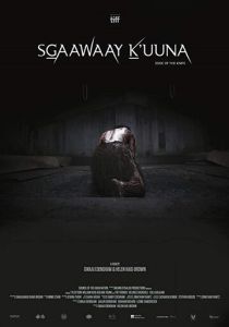 SGaawaay K'uuna 2018 Фильм