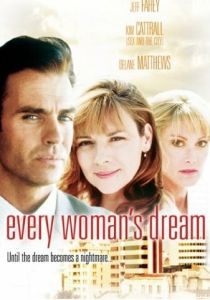 Мечта каждой женщины 1996 Фильм