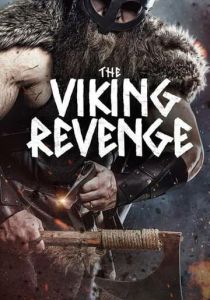 The Viking Revenge 2023 Фильм