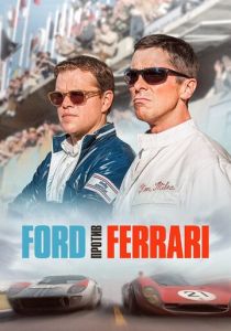 Ford против Ferrari 2019 Фильм