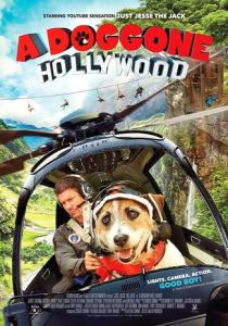 Собачий побег из Голливуда 2017 Фильм